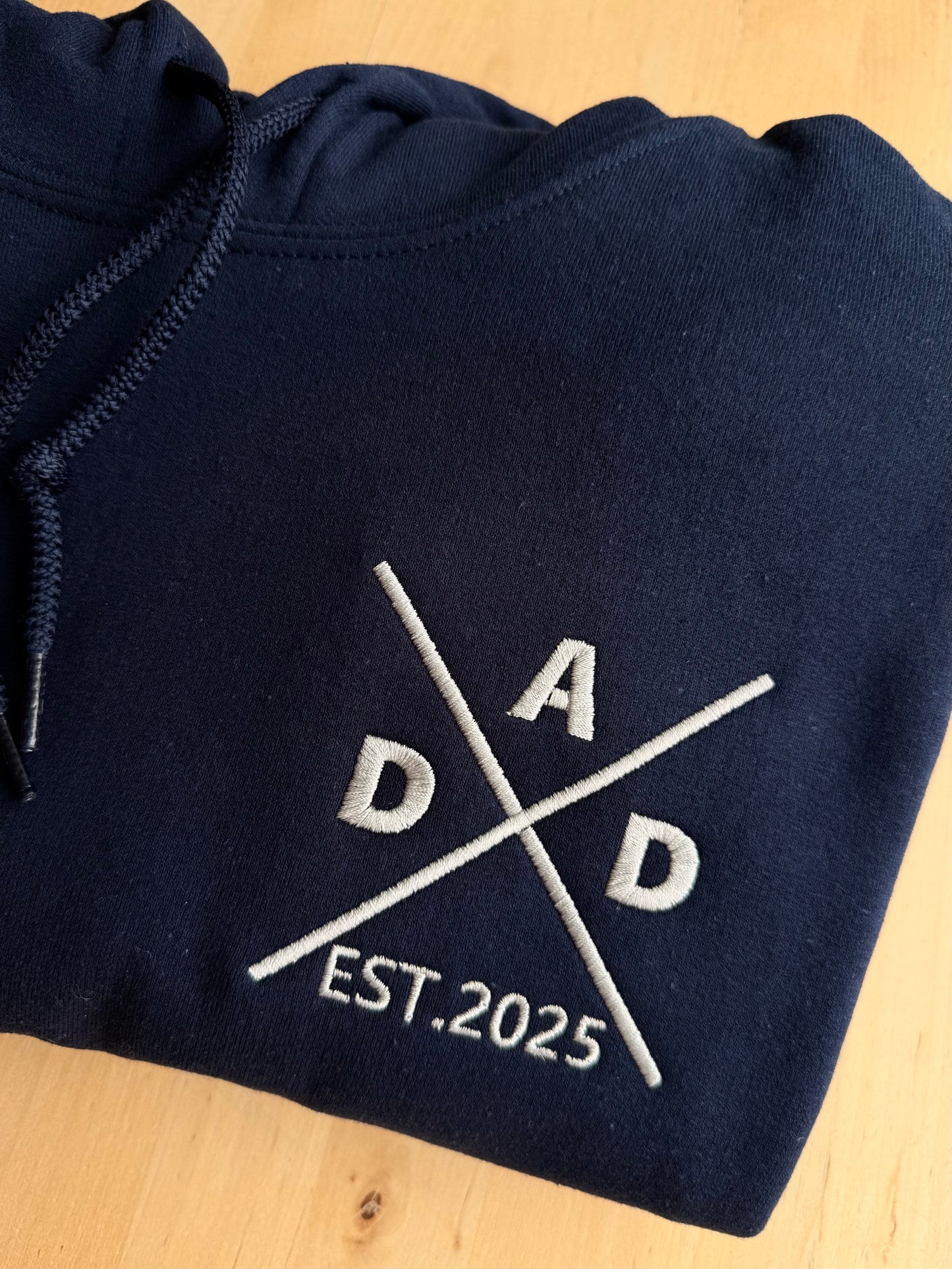 DAD Est. Date Hoodie - Embroidered Name’s on Sleeve